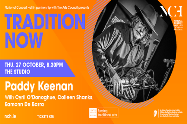 Tradition Now: Paddy Keenan With Cyril O&#039;Donoghue, Colleen Shanks, Eamonn De Barra