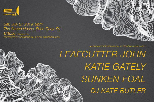 Leafcutter John/Katie Gately/Sunken Foal/Kate Butler