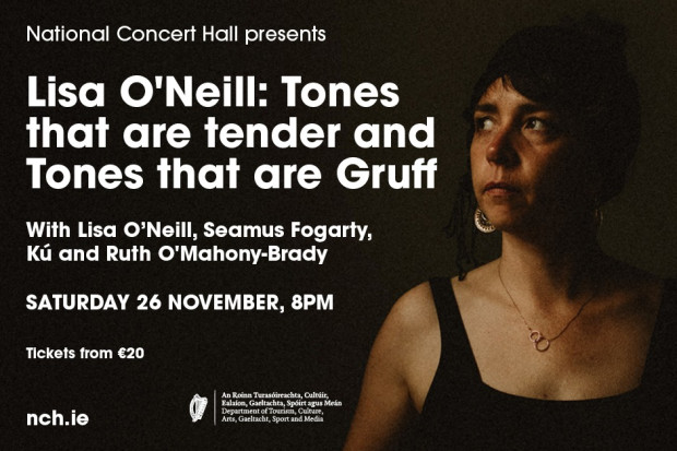 Lisa O&#039;Neill : Tones That Are Tender And Tones That Are Gruff - RESCHEDULED