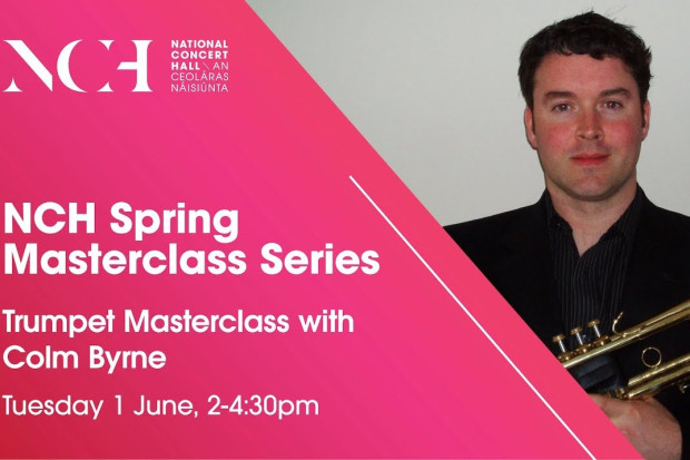Trumpet Masterclass with Colm Byrne