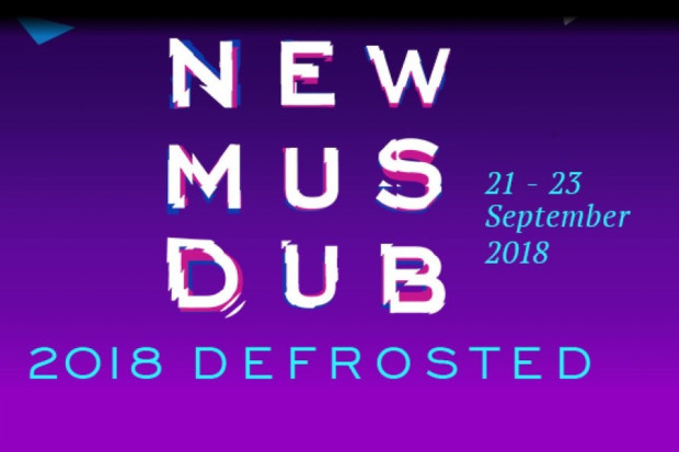 New Music Dublin 2018 Defrosted