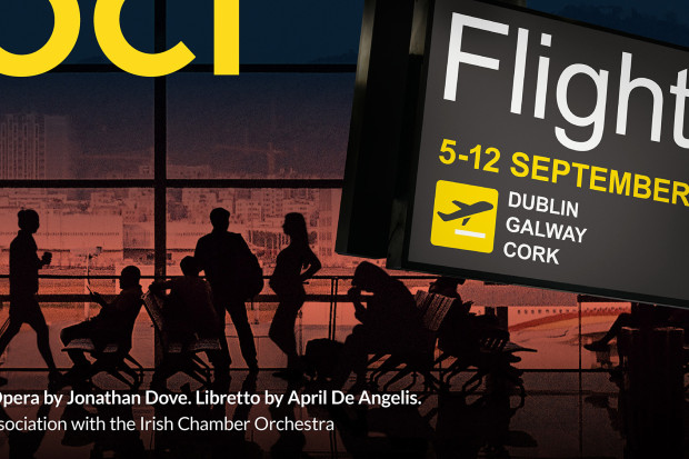 Opera Collective Ireland presents Jonathan Dove&#039;s FLIGHT (Irish premiere)