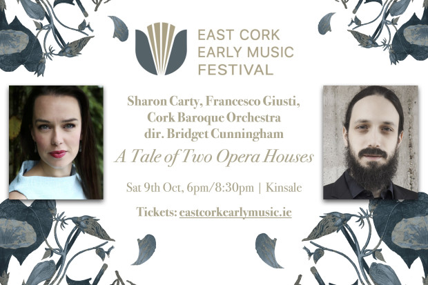 East Cork Early Music 2021: A Tale of Two Opera Houses