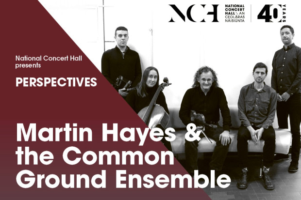 Perspectives: Martin Hayes &amp; The Common Ground Ensemble