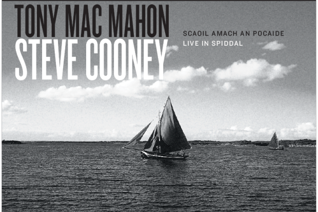 Launch of Tony Mac Mahon &amp; Steve Cooney&#039;s new CD, Scaoil Amach an Pocaide