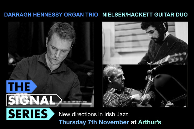 Signal Series October: Darragh Hennessy Trio | Nielsen/Hackett Duo