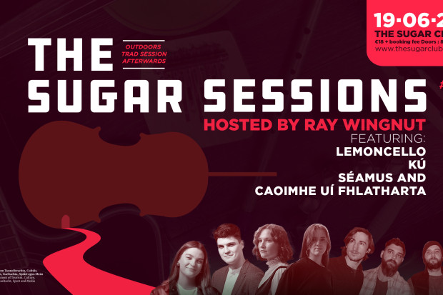 The Sugar Sessions - Lemoncello / Kú / Séamus and Caoimhe Uí Fhlatharta