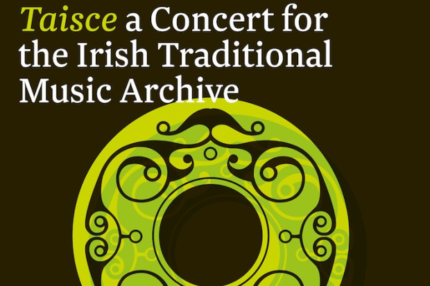 Taisce: A Concert for the Irish Traditional Music Archive  