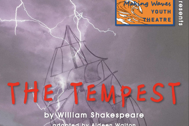 Making Waves Youth Theatre Present: The Tempest 