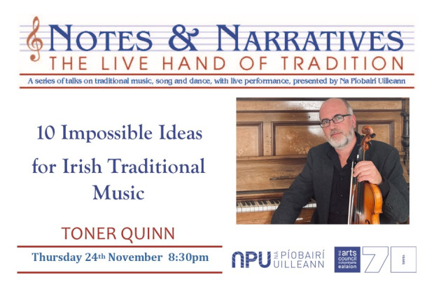 Notes &amp; Narratives – Toner Quinn: 10 Impossible Ideas for Irish Traditional Music