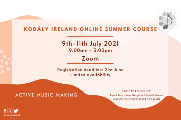 Kodály Ireland Online Summer Course 2021 (9th - 11th July)