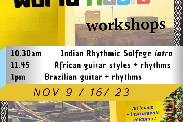 World Music 3-week workshops (India/Africa/Brazil)